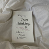 You're Overthinking It Book