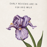 Iris Milk Fragrance